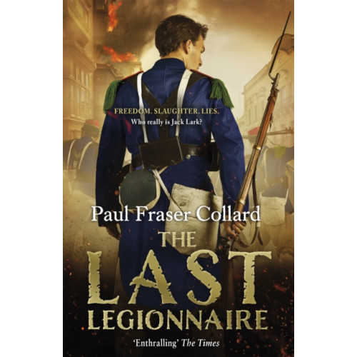 Headline Publishing Group The Last Legionnaire (Jack Lark, Book 5) (häftad, eng)