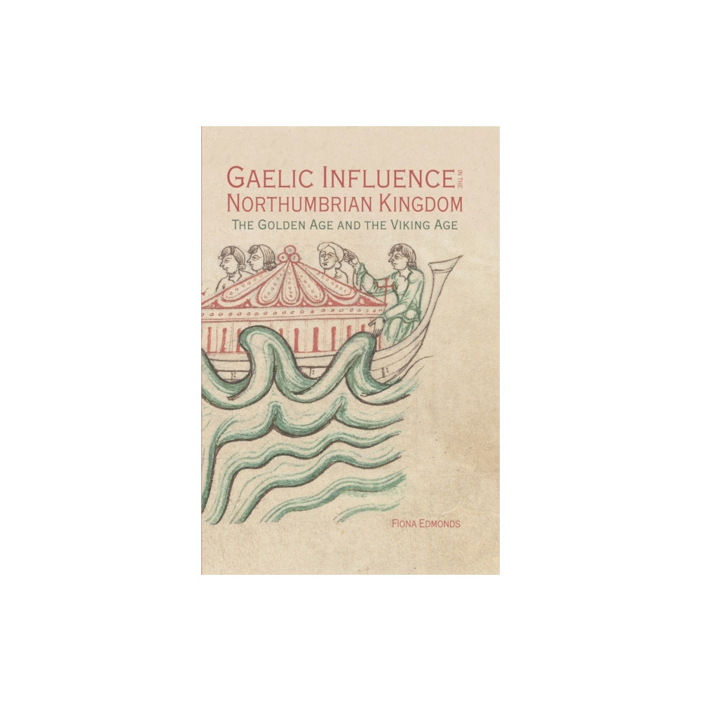 Produktbild för Gaelic Influence in the Northumbrian Kingdom (häftad, eng)