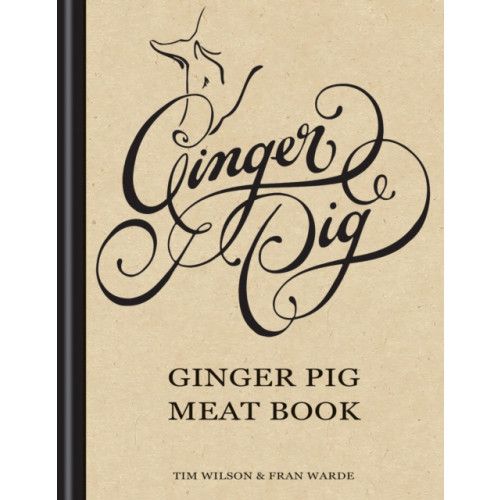 Octopus publishing group Ginger Pig Meat Book (inbunden, eng)