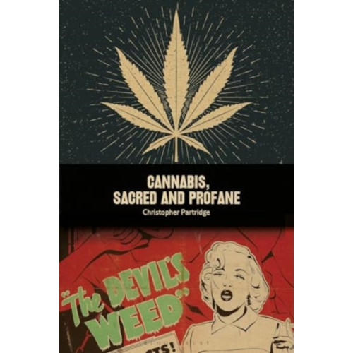 Bloomsbury Publishing PLC Cannabis, Sacred and Profane (häftad, eng)