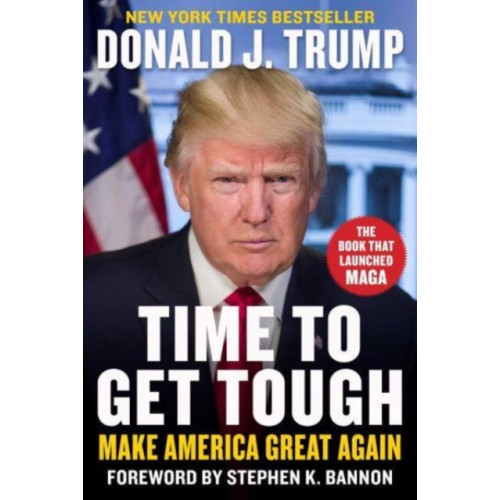 Skyhorse Publishing Time to Get Tough (inbunden, eng)