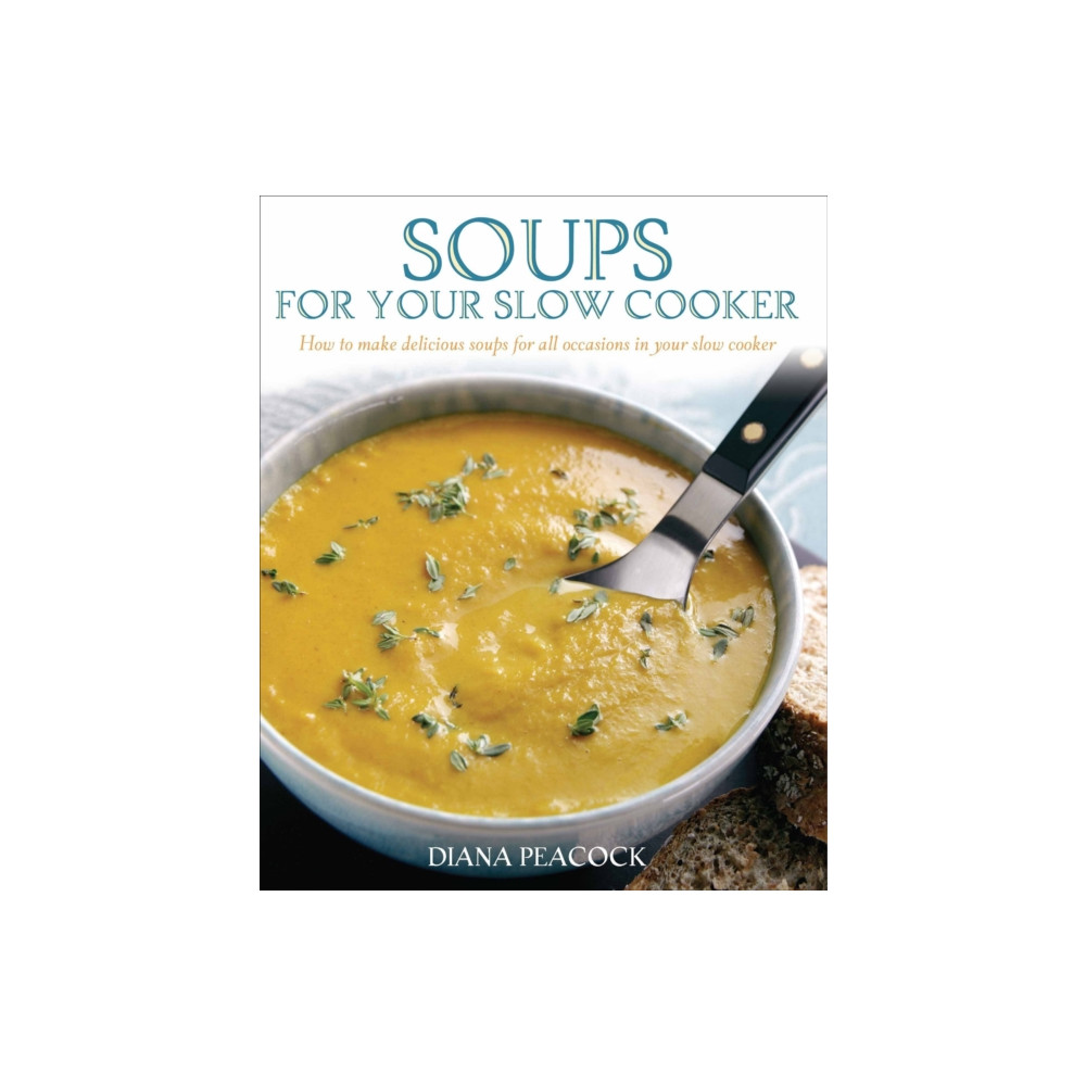 Produktbild för Soups For Your Slow Cooker (häftad, eng)