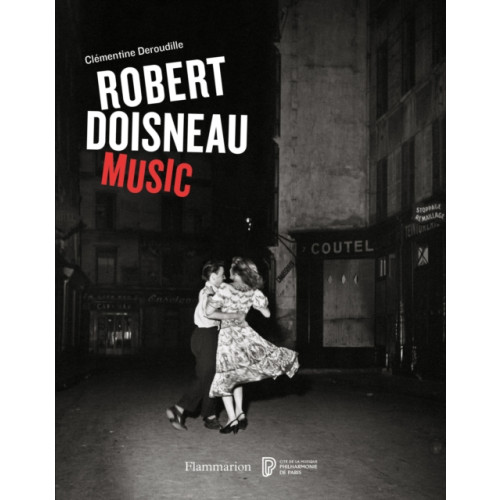 Editions Flammarion Robert Doisneau: Music (inbunden, eng)