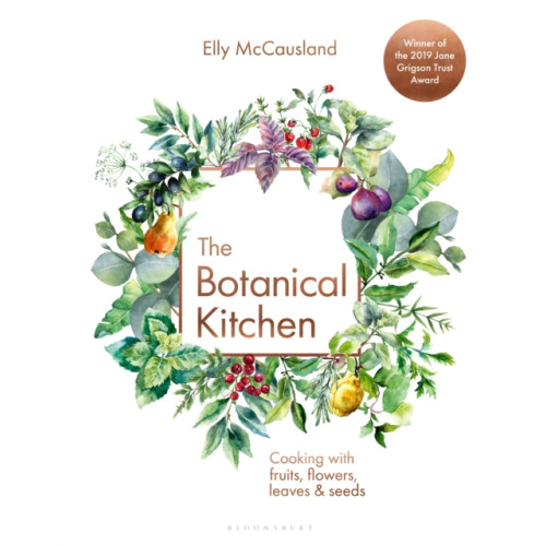 Bloomsbury Publishing PLC The Botanical Kitchen (inbunden, eng)