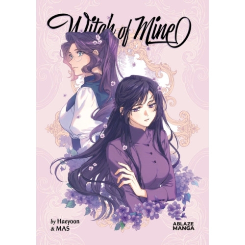 Ablaze, LLC Witch of Mine Vol 3 (häftad, eng)