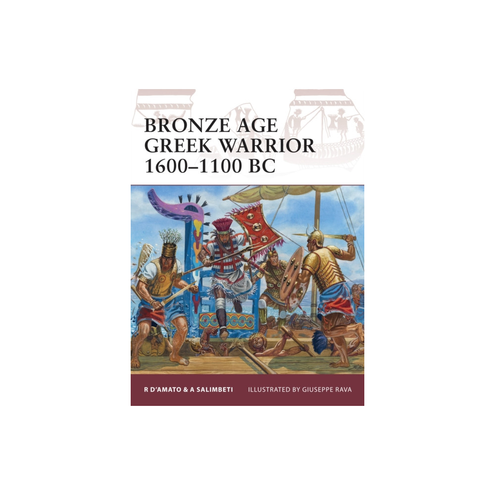 Produktbild för Bronze Age Greek Warrior 1600–1100 BC (häftad, eng)