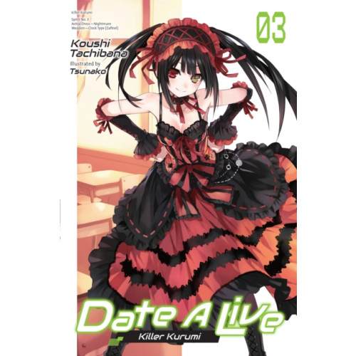 Little, Brown & Company Date A Live, Vol. 3 (light novel) (häftad, eng)