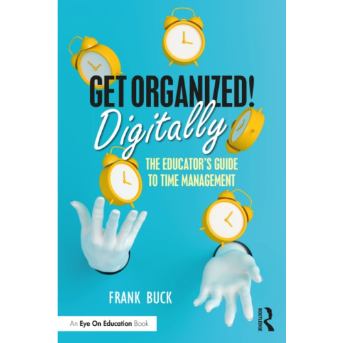 Taylor & francis ltd Get Organized Digitally! (häftad, eng)