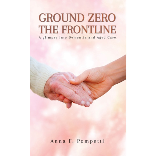 Austin Macauley Publishers Ground Zero - The Frontline (häftad, eng)