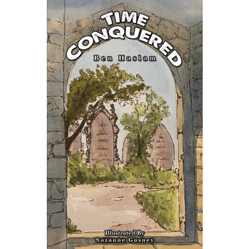Austin Macauley Publishers Time Conquered (häftad, eng)