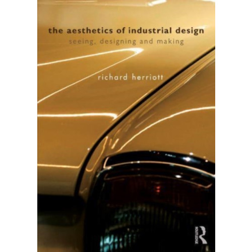 Taylor & francis ltd The Aesthetics of Industrial Design (häftad, eng)