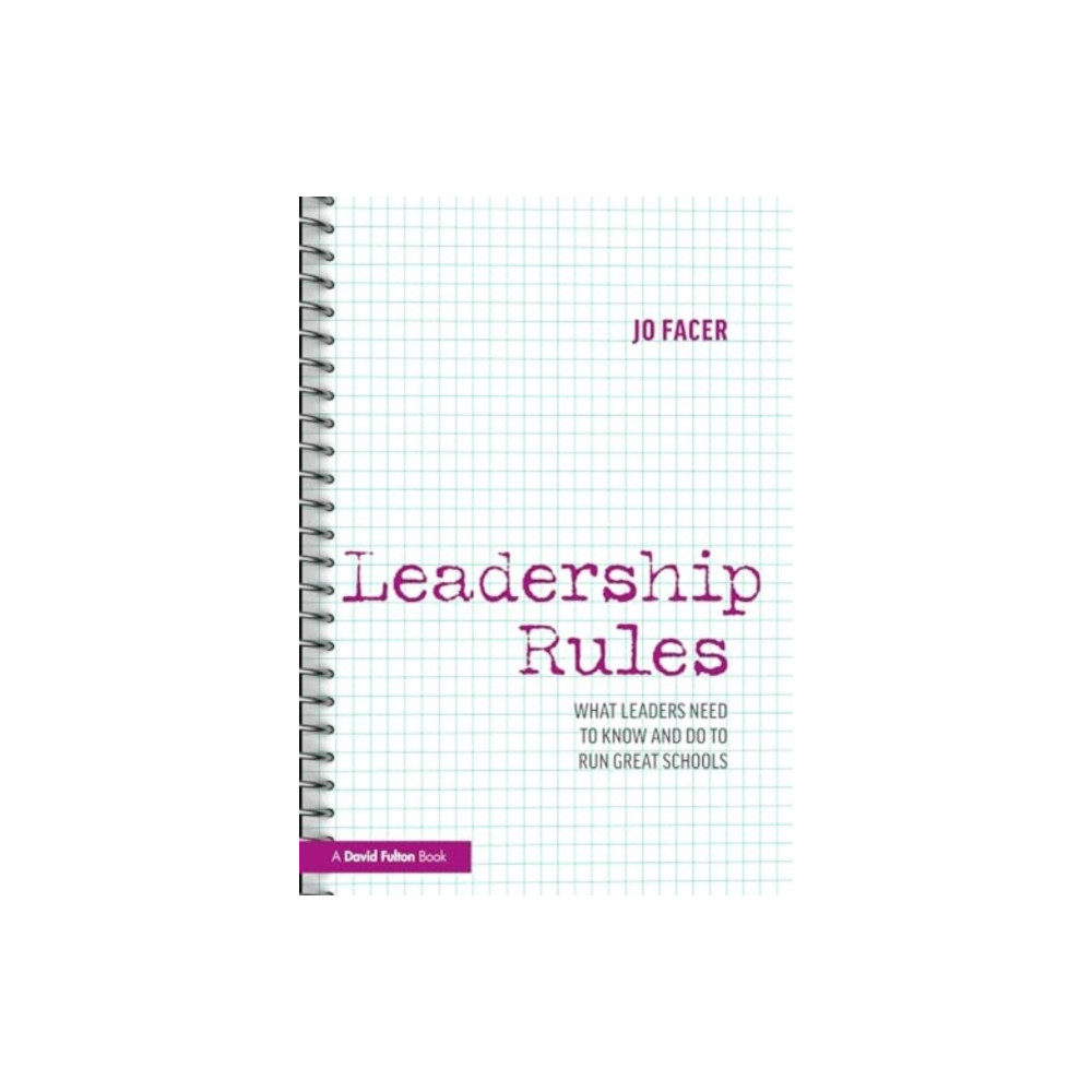 Produktbild för Leadership Rules: What Leaders Need to Know and Do to Run Great Schools (häftad, eng)