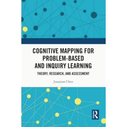Taylor & francis ltd Cognitive Mapping for Problem-based and Inquiry Learning (häftad, eng)
