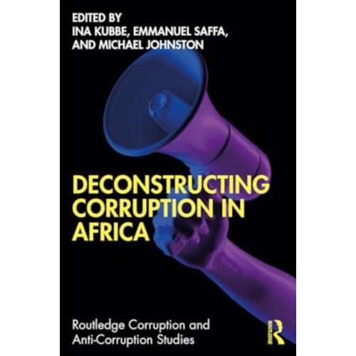 Taylor & francis ltd Deconstructing Corruption in Africa (häftad, eng)