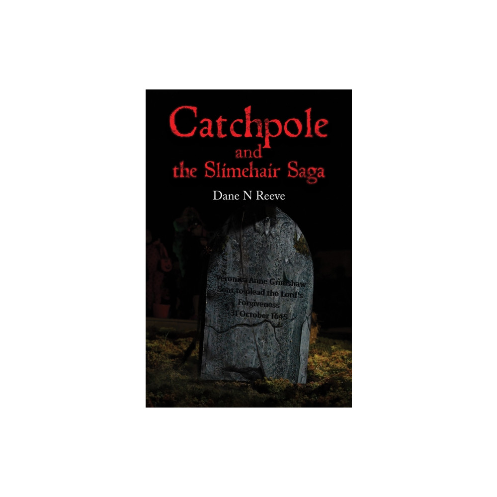 Produktbild för Catchpole and the Slimehair Saga (häftad, eng)
