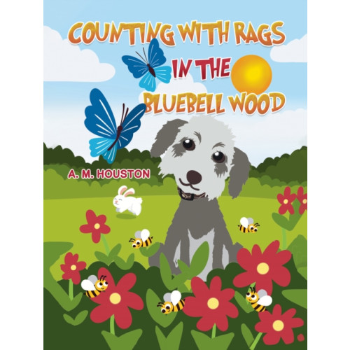 Austin Macauley Publishers Counting with Rags in the Bluebell Wood (häftad, eng)