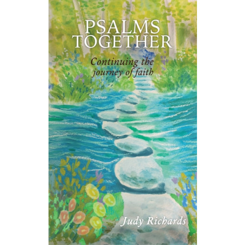 Austin Macauley Publishers Psalms Together: Continuing the Journey of Faith (häftad, eng)