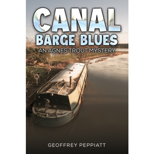 Austin Macauley Publishers Canal Barge Blues (inbunden, eng)