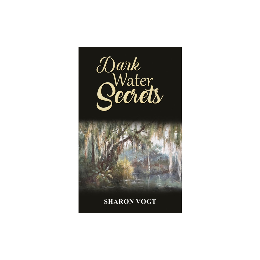 Produktbild för Dark Water Secrets (inbunden, eng)