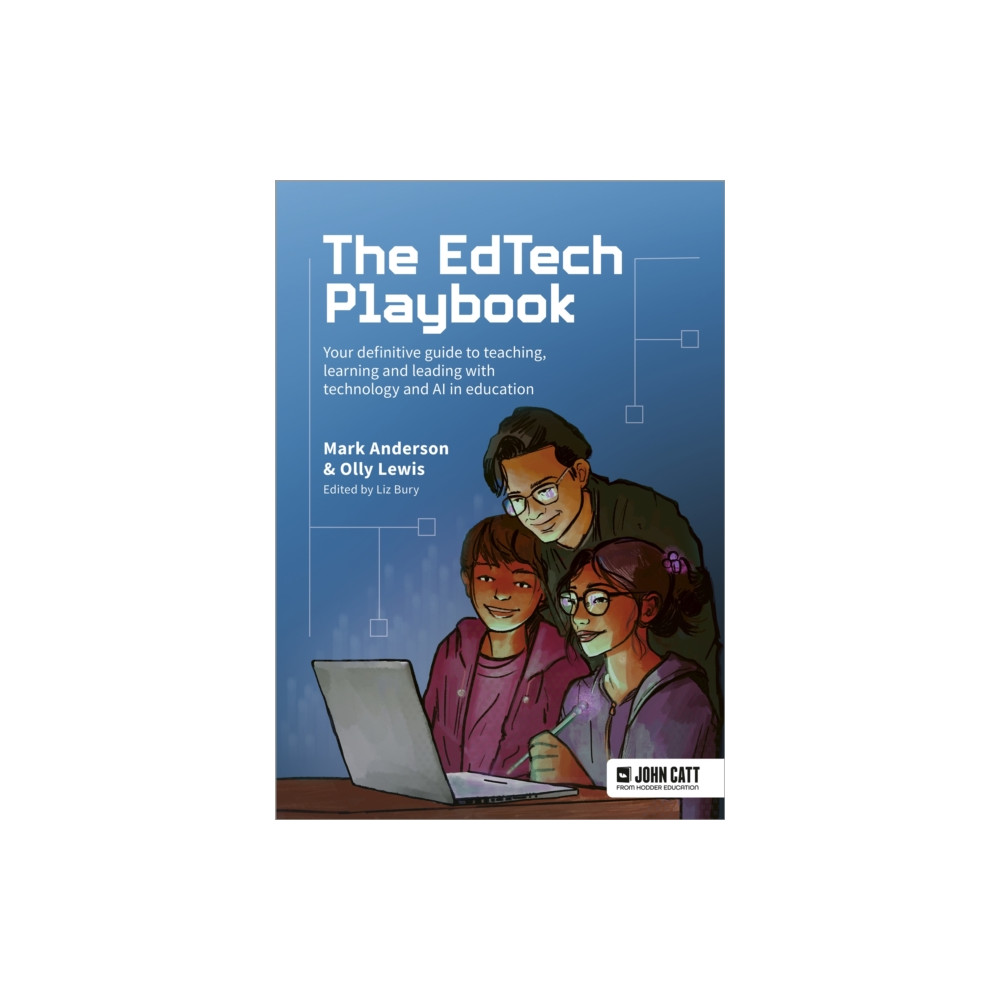 Produktbild för The EdTech Playbook: Your Definitive Guide to Teaching, Learning and Leading with Technology and AI in Education (häftad, eng)