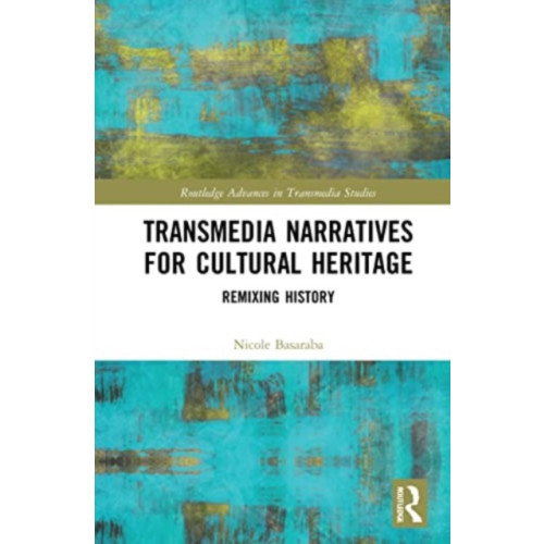 Taylor & francis ltd Transmedia Narratives for Cultural Heritage (häftad, eng)