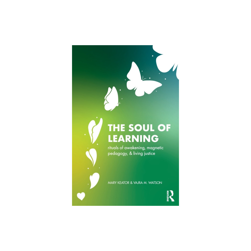 Produktbild för The Soul of Learning (häftad, eng)