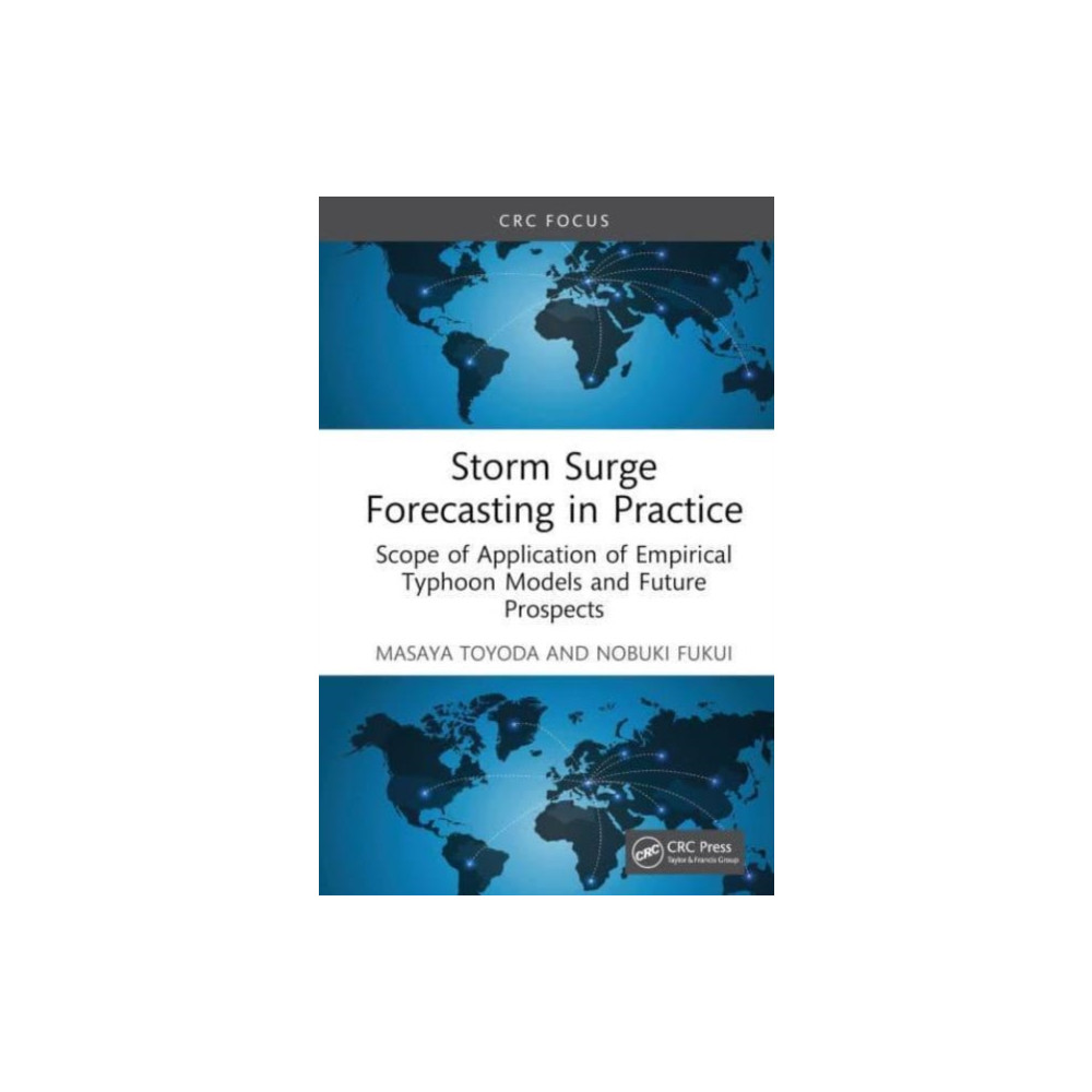 Produktbild för Storm Surge Forecasting and Future Projection in Practice (inbunden, eng)