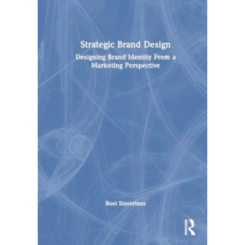 Taylor & francis ltd Strategic Brand Design (häftad, eng)