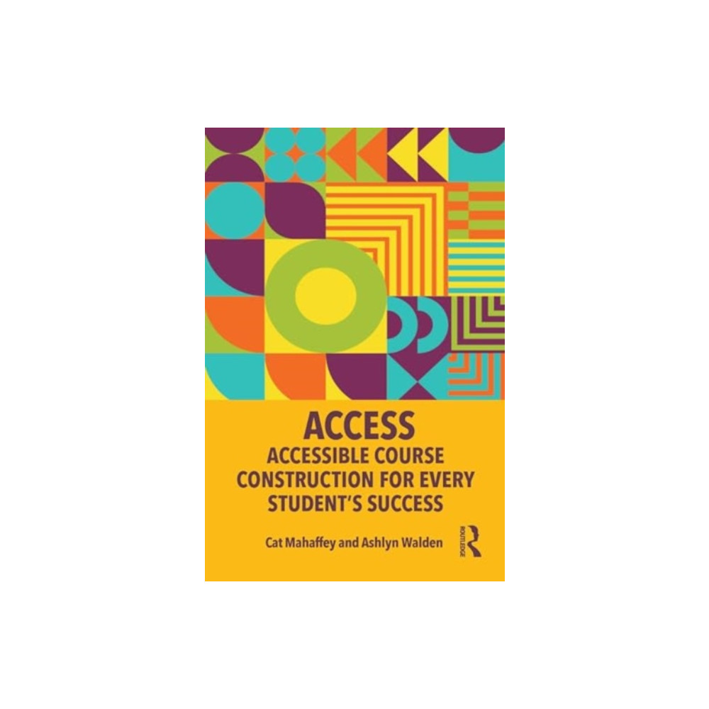 Produktbild för ACCESS: Accessible Course Construction for Every Student’s Success (häftad, eng)