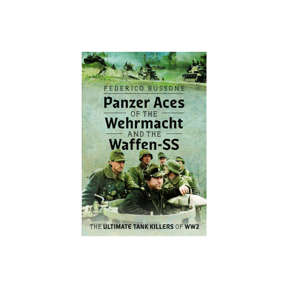 Produktbild för Panzer Aces of the Wehrmacht and the Waffen-SS (inbunden, eng)