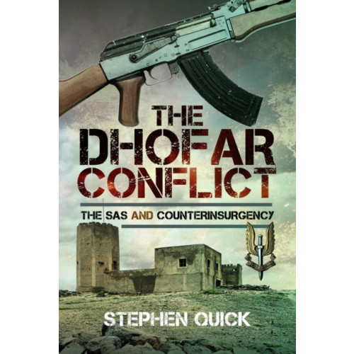 Pen & Sword Books Ltd The Dhofar Conflict (inbunden, eng)