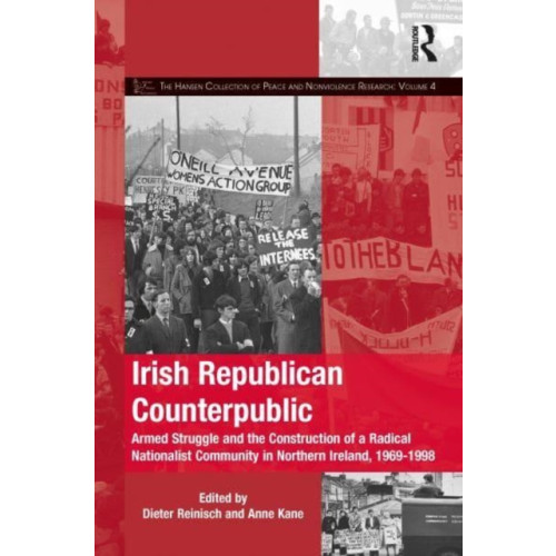 Taylor & francis ltd Irish Republican Counterpublic (inbunden, eng)