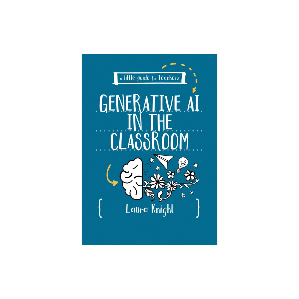 Produktbild för A Little Guide for Teachers: Generative AI in the Classroom (häftad, eng)