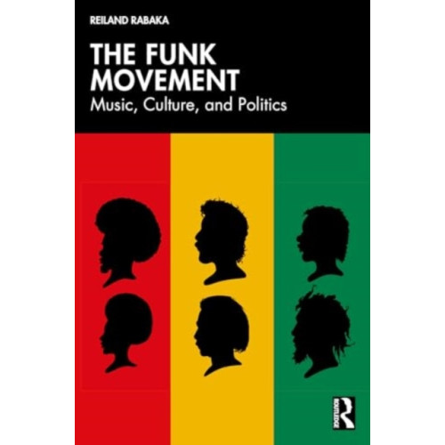 Taylor & francis ltd The Funk Movement (häftad, eng)
