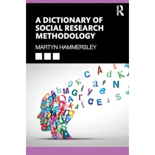 Taylor & francis ltd A Dictionary of Social Research Methodology (häftad, eng)