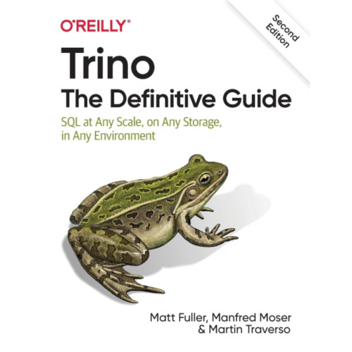 O'Reilly Media Trino: The Definitive Guide (häftad, eng)