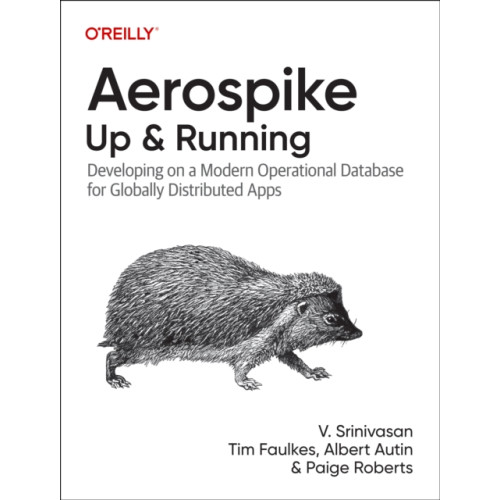 O'Reilly Media Aerospike: Up and Running (häftad, eng)