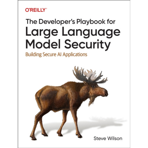 O'Reilly Media The Developer's Playbook for Large Language Model Security (häftad, eng)