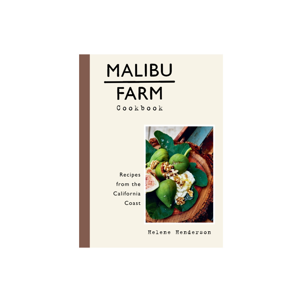 Produktbild för Malibu Farm Cookbook (inbunden, eng)