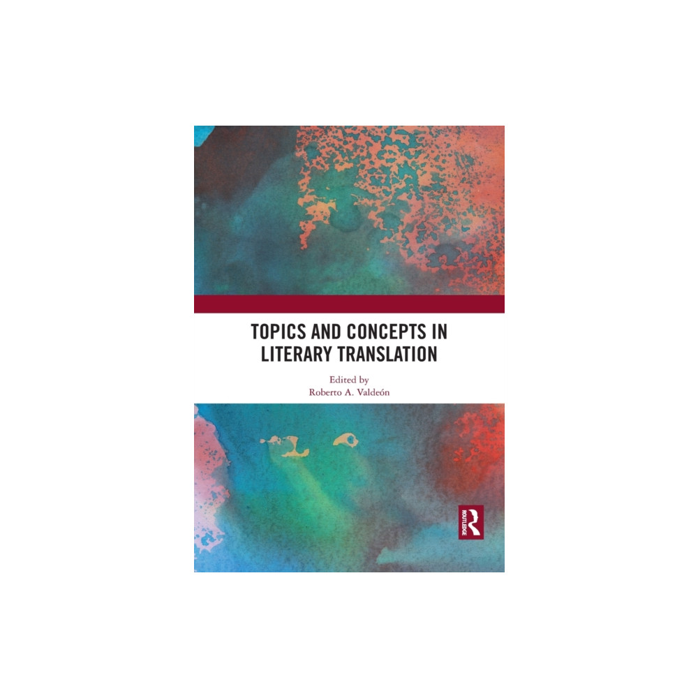 Produktbild för Topics and Concepts in Literary Translation (häftad, eng)