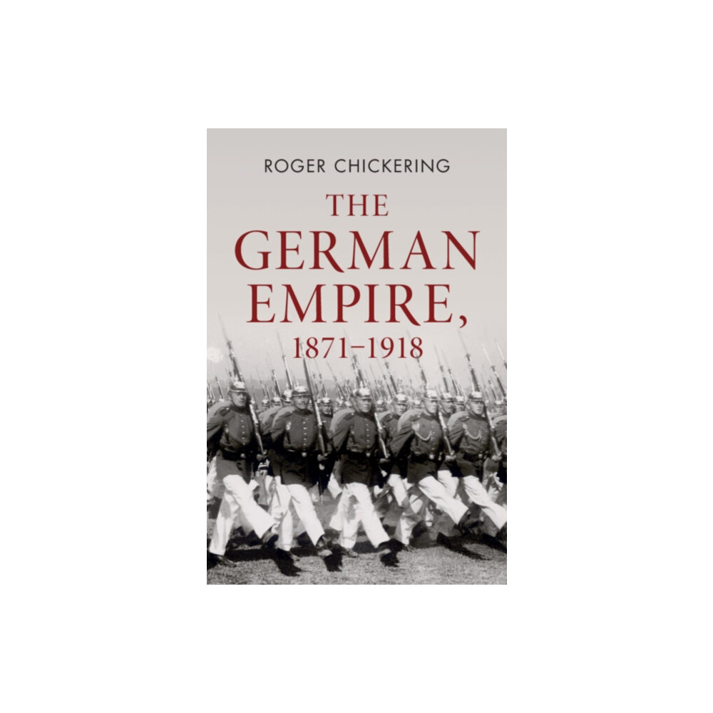 Produktbild för The German Empire, 1871–1918 (inbunden, eng)