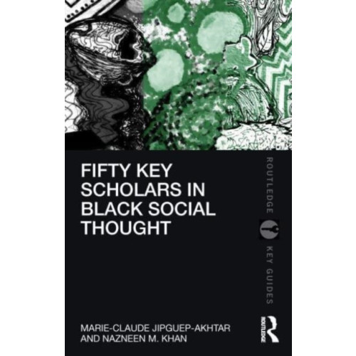 Taylor & francis ltd Fifty Key Scholars in Black Social Thought (häftad, eng)