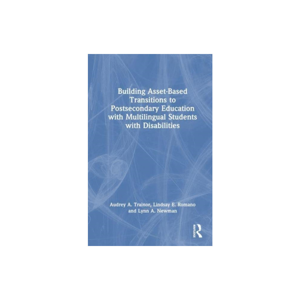 Produktbild för Building Asset-Based Transitions to Postsecondary Education with Multilingual Students with Disabilities (häftad, eng)