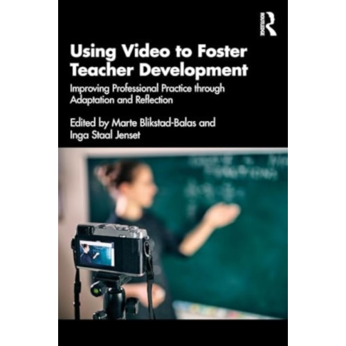 Taylor & francis ltd Using Video to Foster Teacher Development (häftad, eng)