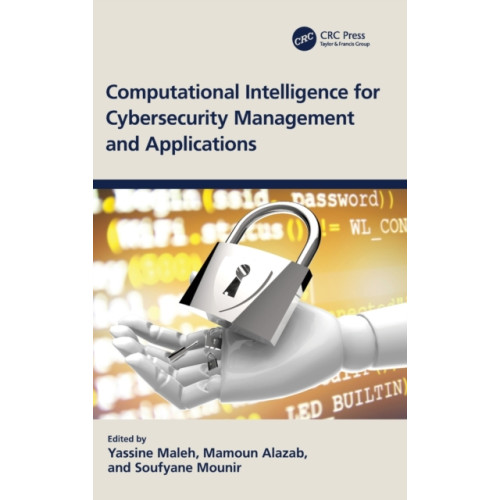 Taylor & francis ltd Computational Intelligence for Cybersecurity Management and Applications (inbunden, eng)