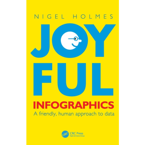 Taylor & francis ltd Joyful Infographics (häftad, eng)