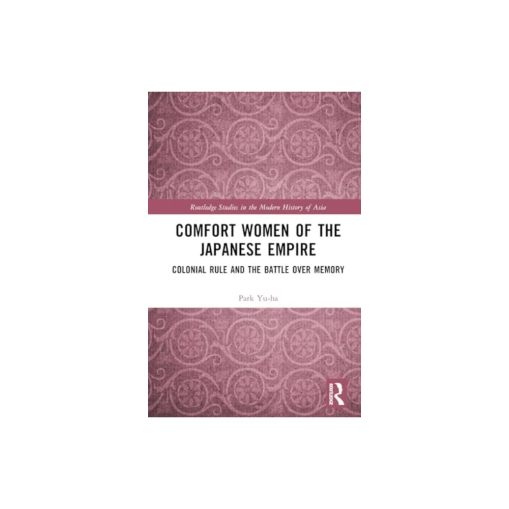 Produktbild för Comfort Women of the Japanese Empire (inbunden, eng)