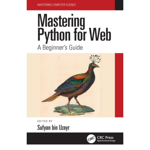 Taylor & francis ltd Mastering Python for Web (inbunden, eng)