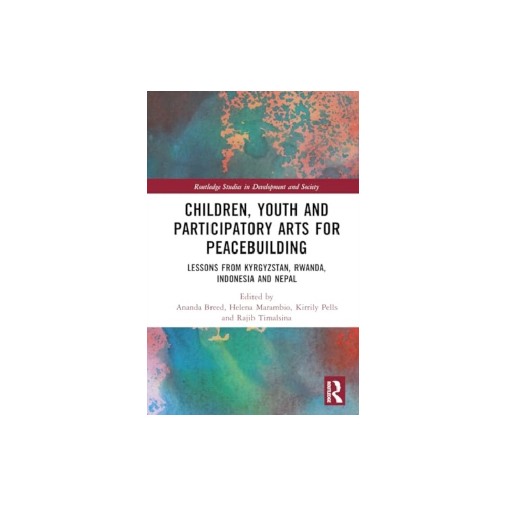 Produktbild för Children, Youth, and Participatory Arts for Peacebuilding (inbunden, eng)