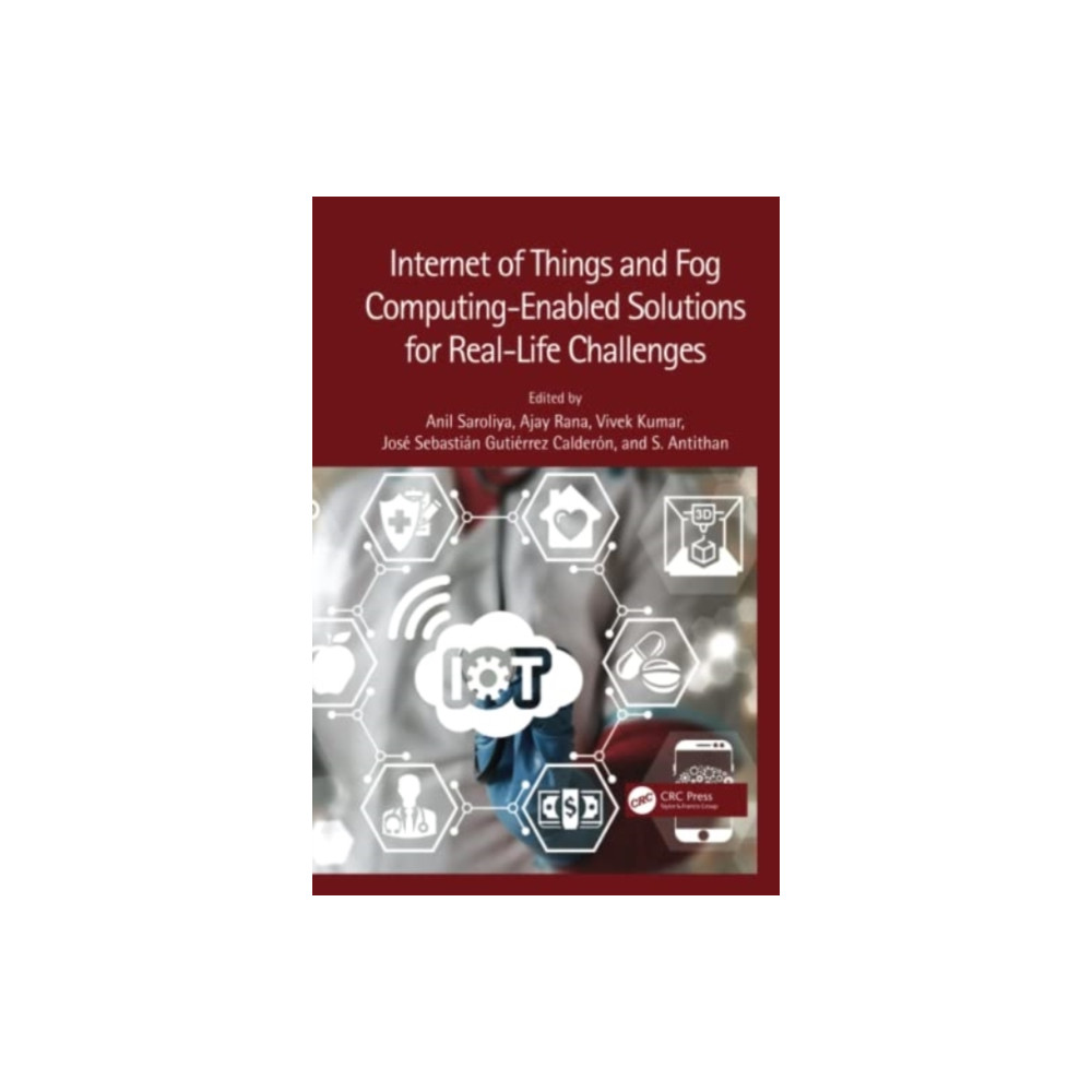 Produktbild för Internet of Things and Fog Computing-Enabled Solutions for Real-Life Challenges (inbunden, eng)